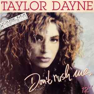 Taylor Dayne - Don't Rush Me (House Mix) Album