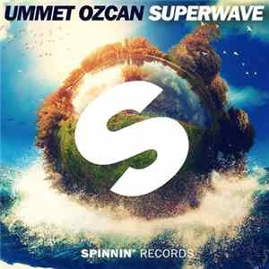 Ummet Ozcan - Superwave Album