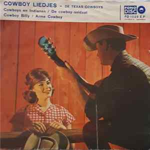 De Texas Cowboys - Cowboy Liedjes Album