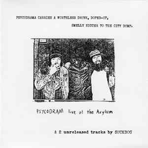 Psycodrama - Live At The Asylum Album