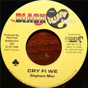 Elephant Man / Uneek - Cry Fi We / Bwoy Bwoy Album