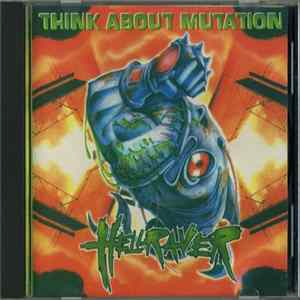 Think About Mutation - Hellraver Album