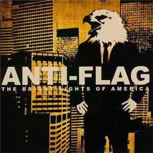 Anti-Flag - The Bright Lights Of America Album