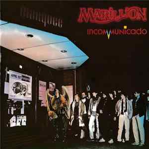 Marillion - Incommunicado Album
