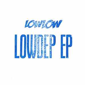 LOWLOW - Lowdep EP Album