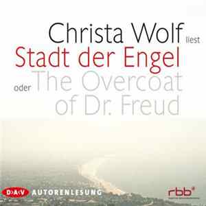 Christa Wolf - Stadt Der Engel oder The Overcoat Of Dr. Freud Album