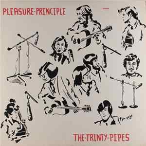 The Trinity Pipes - Pleasure Principle Album