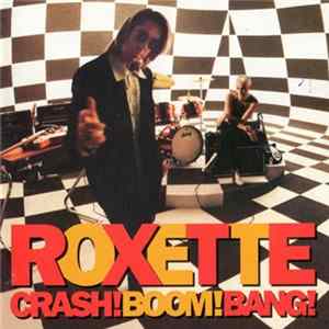 Roxette - Crash! Boom! Bang! Album