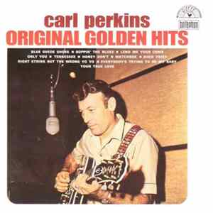 Carl Perkins - Original Golden Hits Album