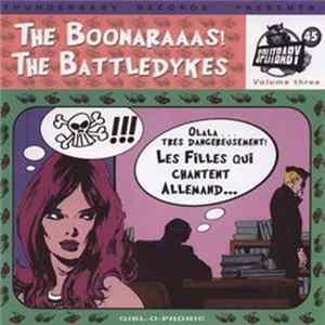 The Boonaraaas! / The Battledykes - Splitbaby 45 Volume Three - Les Filles Qui Chantent Allemand Album