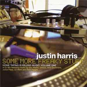 Justin Harris - Some More Freaky Stuff Album