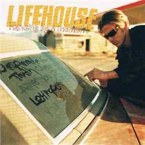 Lifehouse - Hanging By A Moment Album
