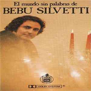 Bebu Silvetti - El Mundo Sin Palabras De Bebu Silvetti Album