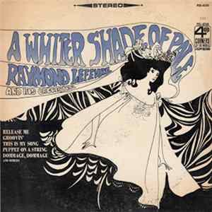 Raymond Lefevre And His Orchestra - A Whiter Shade Of Pale Album
