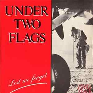 Under Two Flags - Lest We Forget Album