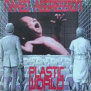 Naked Aggression - Plastic World Album