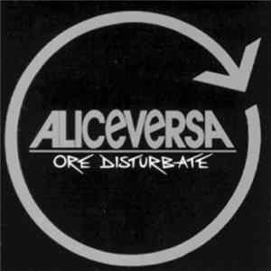 Aliceversa - Ore Disturbate Album