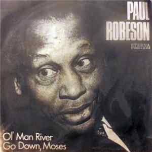 Paul Robeson - Ol' Man River / Go Down, Moses Album
