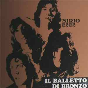 Il Balletto Di Bronzo - Sirio 2222 Album