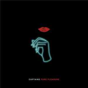 Captains - Pure Pleasure Album