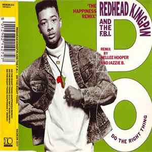 Redhead Kingpin And The F.B.I. - Do The Right Thing Album
