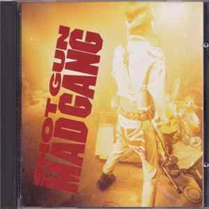 Mad Gang - Shot Gun Album