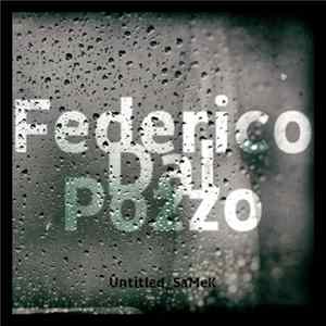 Federico Dal Pozzo - Untitled_SaMeK Album