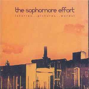 The Sophomore Effort - Stories Pictures Words Album