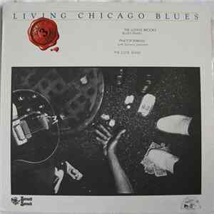 The Lonnie Brooks Blues Band / Pinetop Perkins With Sammy Lawhorn / The S.O.B. Band - Living Chicago Blues Volume 3 Album