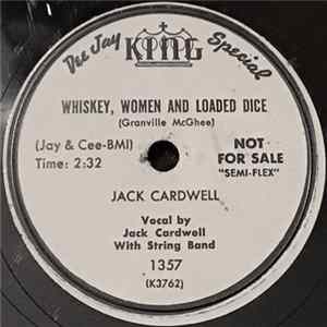 Jack Cardwell - Whiskey, Women And Loaded Dice / Slap-Ka-Dab Album