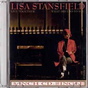 Lisa Stansfield - Live Together / What Did I Do To You - Remixes Album