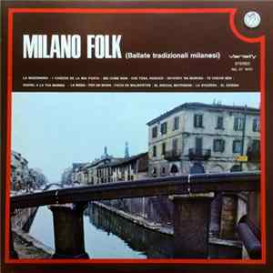 Various - Milano Folk (Ballate Tradizionali Milanesi) Album