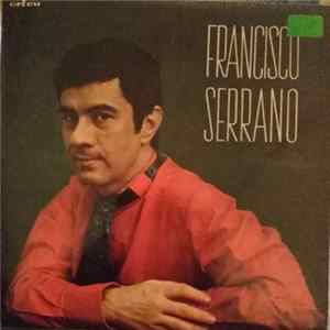 Francisco Serrano - Não Vejo A Hora De Voltar Album