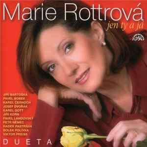 Marie Rottrová - Jen Ty A Já Album