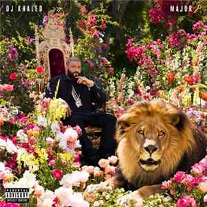 DJ Khaled - Major Key Album