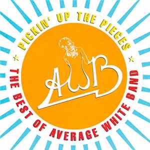 Average White Band - Pickin' Up The Pieces: The Best Of Average White Band Album
