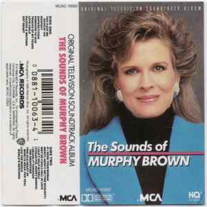 Various - The Sounds Of Murphy Brown (Original Television Soundtrack Album) Album
