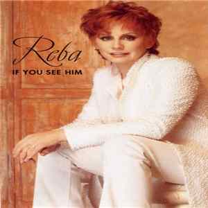 Reba - If You See Him Album