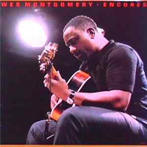 Wes Montgomery - Encores Album