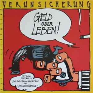 Erste Allgemeine Verunsicherung - Geld Oder Leben! Album