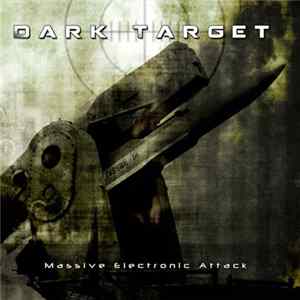 Various - Dark Target - Massive Electronic Attack Album