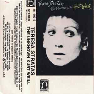 Teresa Stratas / Kurt Weill - The Unknown Kurt Weill Album