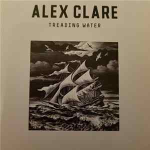 Alex Clare - Treading Water Album