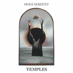 Holy Serpent - Temples Album