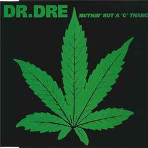 Dr. Dre - Nuthin' But A 'G' Thang Album