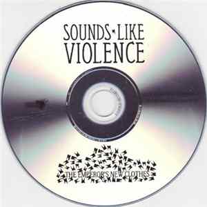 Sounds Like Violence - The Emperor's New Clothes Album