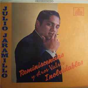Julio Jaramillo - Reminiscencias Y Otros Valses Inolvidables Album