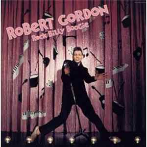 Robert Gordon - Rock Billy Boogie Album