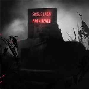 Single Lash - Providence Album