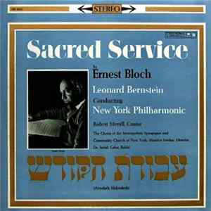 Ernest Bloch - Sacred Service (Avodath Hakodesh) Album